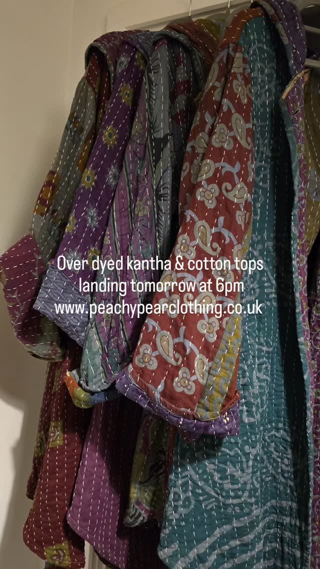 Over dyed kantha jackets and cotton tops landing tomorrow at 6pm.
Full info in our private facebook group: The Peachy Pear Tribe
More photos in between rain showers tomorrow.
Here at 6pm: www.peachypearclothing.co.uk
#overdye #kantha #ethicalclothing #slowfashion #bohoclothing #sizeinclusivebrand #Peachypearclothing