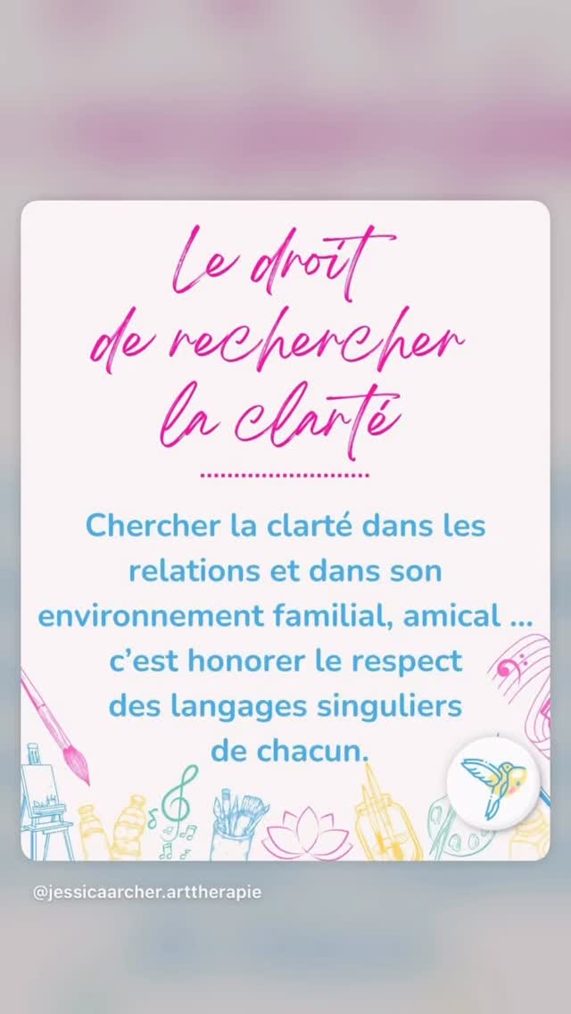 Le droit de rechercher de la clarté ✨🌱
🔸Demander à clarifier des mots, des pensées ou des intentions chez l’autre n’est pas toujours facile.
🔸On n’ose pas toujours, par peur de vexer, de déranger, ou de paraître « lent » dans une société où tout devrait être compris et assimilé rapidement.
🔸Pourtant, un même terme, une même phrase, un silence peuvent prendre un sens très différent d’une personne à l’autre. Ce qui est évident pour l’un ne l’est pas forcément pour l’autre.
Oser la clarification, ce n’est pas remettre en cause, c’est prendre soin des liens 🧡
La clarification apaise, évite les malentendus et ouvre la voie à des relations saines familiales, amicales, professionnelles, et plus largement dans notre environnement relationnel.
Se donner le droit de demander de la clarté, c’est se donner le droit d’être en lien de manière plus consciente et respectueuse 🌿💚
—
Jessica Archer | Art-thérapeute – Paris 10e
#arttherapie #relationssaines #clarte #respectdelautre #lienhumain
singularite mieuxetre ecoute communicationconsciente
therapiecreative arttherapeute paris10 chemininterieur