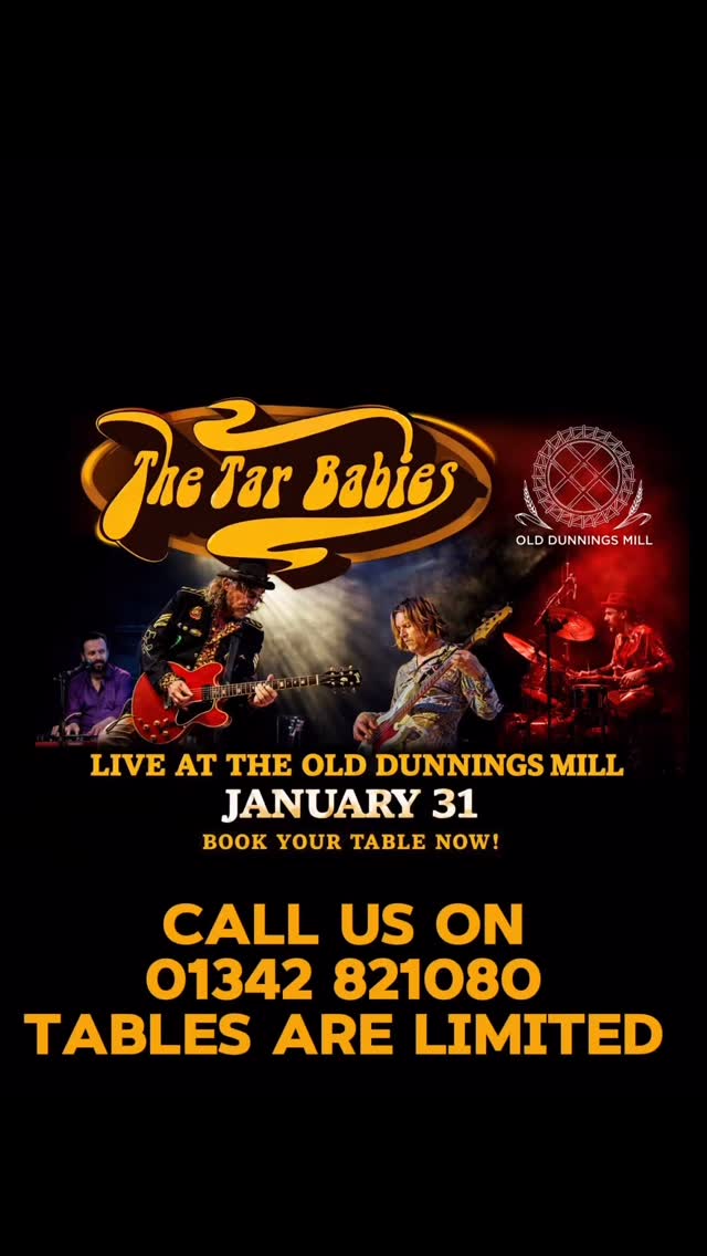 Dinner & Dance with The Tar Babies at The Old Dunnings Mill – Saturday January 31
Join us for an unforgettable evening of live music, great food, and dancing with The Tar Babies, performing live at The Old Dunnings Mill on Saturday , January 31.
Enjoy a relaxed dinner followed by live entertainment, as The Tar Babies bring their high-energy sound and crowd-pleasing set to one of the area’s most popular venues. Whether you’re planning a night out with friends, a date night, or a celebration, this Dinner & Dance night promises fantastic atmosphere, great music, and delicious food.
What to Expect
• 🎸 Live music from The Tar Babies
• 🍽 Dinner available before the show
• 💃 Dance the night away after your meal
• 🍷 A warm, welcoming pub atmosphere
This is the perfect opportunity to enjoy live music at The Old Dunnings Mill, combining quality dining with a brilliant live band in a relaxed and friendly setting.
Event Details
📅 Date: Saturday , January 31
📍 Venue: The Old Dunnings Mill
🎶 Entertainment: Live music from The Tar Babies
📞 Book your table now
☎️ Call us on 01342 821080
Tables are limited and early booking is recommended to avoid disappointment. Don’t miss this fantastic Dinner & Dance event with live music — we look forward to welcoming you for a great night at The Old Dunnings Mill.