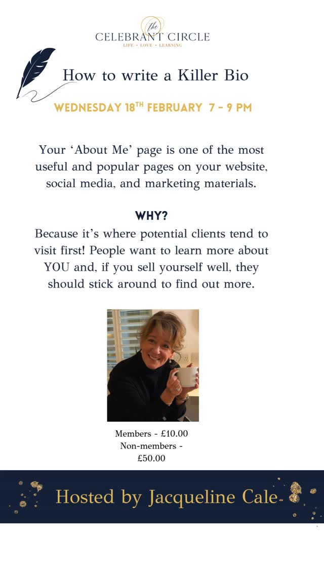 Celebrant Circle - Setting the Standard for Celebrant Support
Do NOT miss the session!
Excellent for social media, website, care package, and all forms of marketing.
Getting your bio written is vital. This is a brilliant CPD-certified session that will give you practical skills, time to write, and feedback to ensure your bio is killer! 🖋️
Book via your membership page.
Small charge for CPD admin - £10.00 for members/£50.00 for non members
#celebrantsupport
#celebrantadvocate
#celebrantselfcare
#celebrantcircleuk