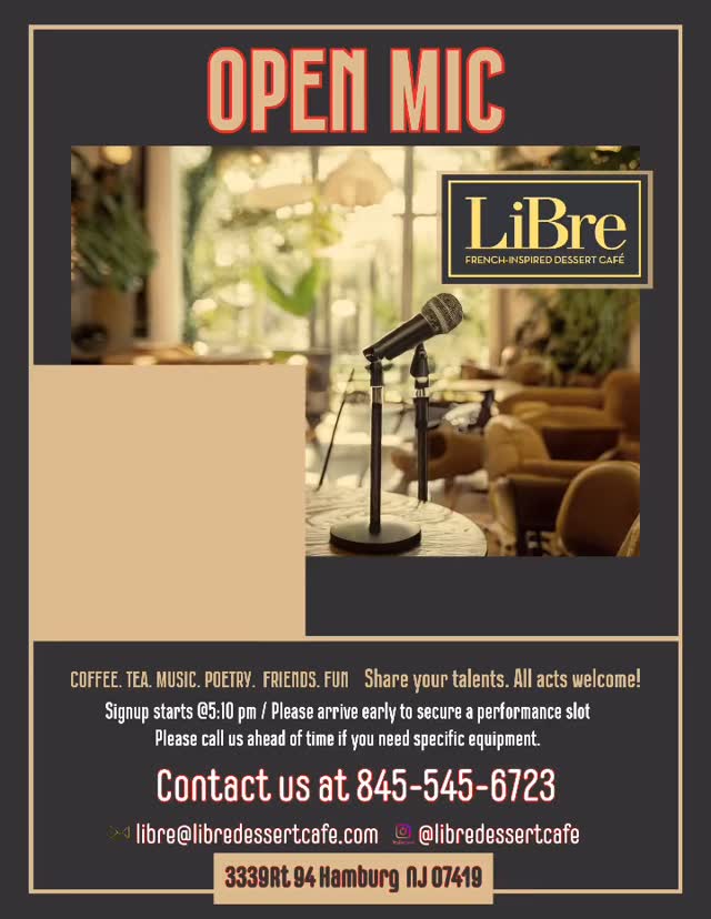 Open Mic @libredessertcafe!! Take the stage! All talents welcome 🎤#sussexcountynj #crystalspringsresort #spartanj #hamburgnj #njcafe