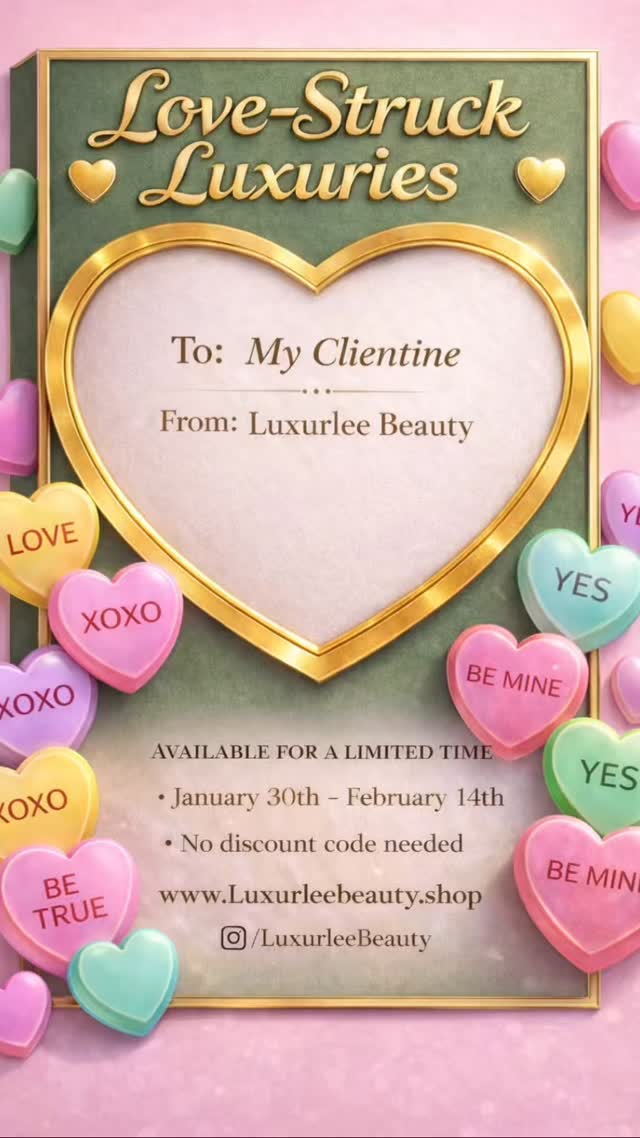 𝓒𝓵𝓲𝓮𝓷𝓽 𝓒𝓪𝓷𝓭𝔂 𝓖𝓻𝓪𝓶𝓼 💌
Cupids Love Struck Specials 👼🏼🏹
Here to make Selfcare feel even sweeter 🍫🍓
Treat yourself or a loved one to 𝓕𝓪𝓬𝓲𝓪𝓵𝓼 • 𝓛𝓪𝓼𝓱𝓮𝓼 • 𝓦𝓪𝔁𝓲𝓷𝓰
💌 Gift Certificates Available 💌
💋🗓️ 𝒩𝑜𝓌 𝒪𝓅𝑒𝓃 𝒻𝑜𝓇 𝐵𝑜𝑜𝓀𝒾𝓃𝑔 🗓️💋
February 1st until February 16th
𝘕𝘰 𝘋𝘪𝘴𝘤𝘰𝘶𝘯𝘵 𝘊𝘰𝘥𝘦 𝘕𝘦𝘦𝘥𝘦𝘥 !
Exclusive Details will be shown on my website in Booking 🏹♥️✨
www.Luxurlee Beauty.shop