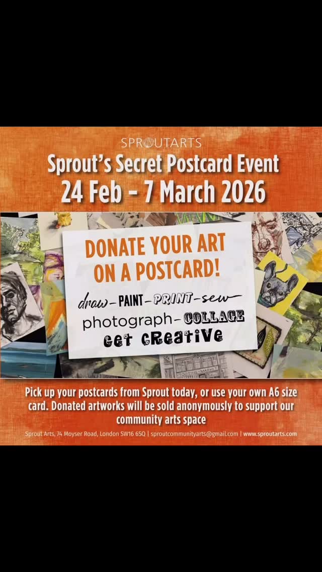 Sprout’s Secret Postcard Event is one of our big fundraisers of the year. Sprout is a non-profit community art space so please pop in and pick up some blank postcards and drop your completed art back to us. Anyone can take part and we are truly grateful for all the beautiful postcards we receive back that can be purchased during the show. You can paint, draw, collage, decoupage - whatever takes your fancy. Be creative and have your artwork exhibited in the gallery!
Thank you so much for supporting Sprout. You can also help our fundraising by becoming a member from £15 a year for individual and £20 for an artist membership. Can you can join on-line via our website or by popping into Sprout and completing the form.