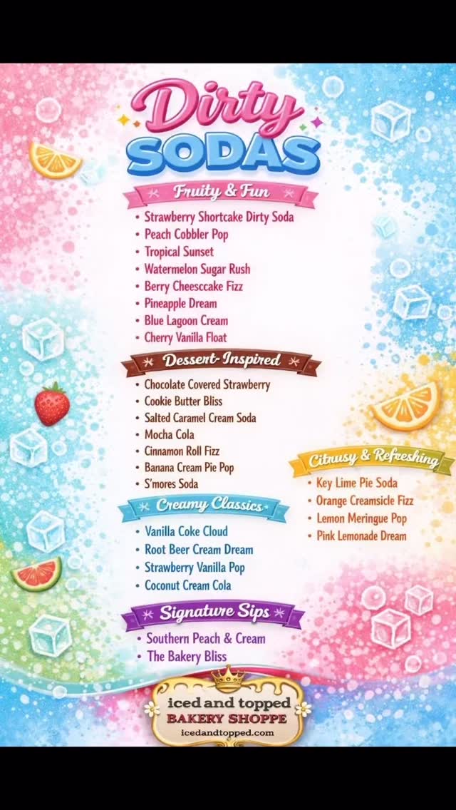 🥤✨ DIRTY SODAS HAVE ENTERED THE CHAT ✨🥤
If you like your soda sweet, creamy, fruity, and a little extra…
welcome to your new obsession. 😍
Our Dirty Soda Menu is stacked with fun flavors, dessert-inspired sips, and signature blends you didn’t know you needed until now.
Think:
🍓 Fruity & Fun
🍫 Dessert-Inspired
🍋 Citrusy & Refreshing
🍦 Creamy Classics
👑 Signature Sips
Cold. Creamy. Custom.
One sip and you’ll be hooked.
📍 Pull up to Iced & Topped Bakery Shoppe
Because plain soda is canceled. 😌
#DirtySoda
#DirtySodaMenu
#IcedAndTopped
#SodaButMakeItFancy
#SweetSips
DrinkMenu
BakeryDrinks
CreamySips
DrinkOfTheDay
AtlantaEats
MetroAtlantaEats
DrinkLovers
DessertDrinks
BakeryVibes
TrySomethingNew