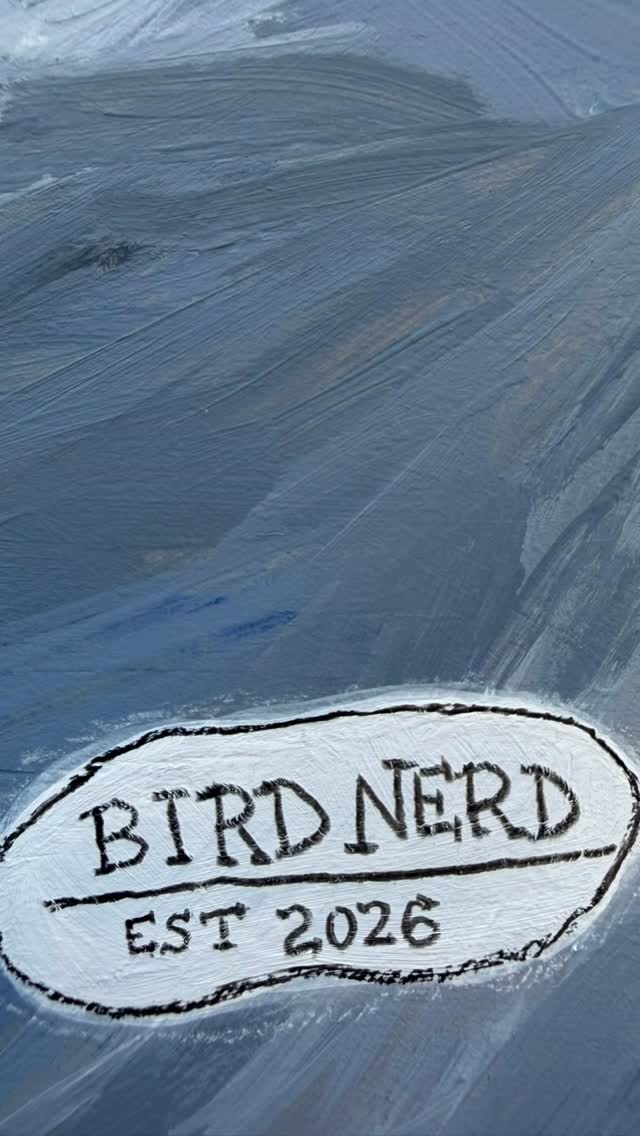 BIRD NERD
——————
EST 2026