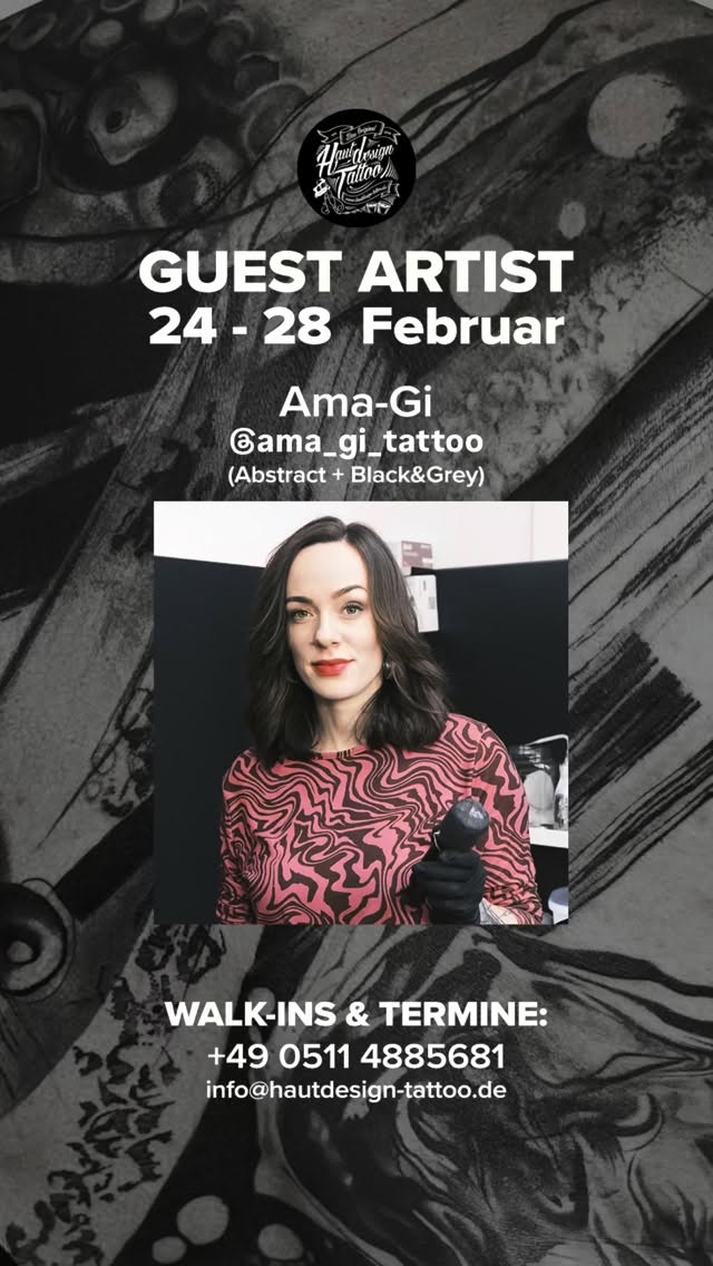 🚨GUEST ARTIST ALERT🚨
Wer: Ama-Gi🇵🇱 / @ama_gi_tattoo
Stil: Abstract & Black & Grey
Termine: 24-28 Februar
Das ist eine großartige Gelegenheit für ein 🙌🏼außergewöhnliches Tattoo von unserer nächsten talentierten Gastkünstlerin. Ama-Gis Kreativität wird dich begeistern🤩. Schau dir ihre Arbeiten an und schreib uns!
-
This is a great opportunity to get some “out of the box” tattoos🙌🏼 by or next talented guest artist. Ama-Gi’s creativity will blow your mind🤩. Check-out her work and send us a DM!
TERMINE:
📥 Instagram DMs
📱 +49 0511 4885681
✉️ info@hautdesign-tattoo.de
-
🗣️Kostenlose Beratung
#HautdesignTattoo ist Mitglied des @dot_e.v
#hannover #langenhagen #tattooartist #GuestArtist