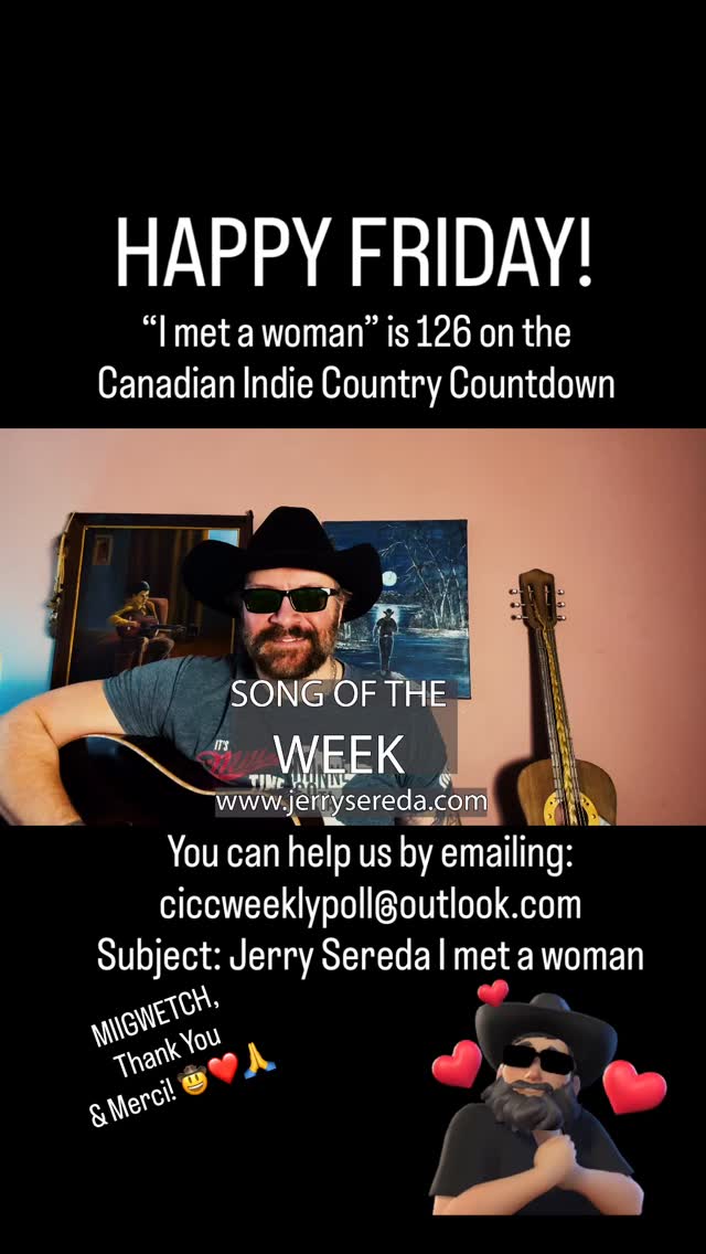 Happy Friday! SONG OF THE WEEK: Backroad Billionaire!
“I met a woman” is 126 on the Canadian Indie Country Countdown. If you have a moment we’d love for you to help us by sending an email to ciccweeklypoll@outlook.com Subject: Jerry Sereda - I met a woman!
Would love to see this hit the top spot 🙏❤️🤠🇨🇦
Have a great weekend! And thanks for following along :) #jerrysereda #indigenousmusic #countrymusic #manitobamusic #canadiancountry