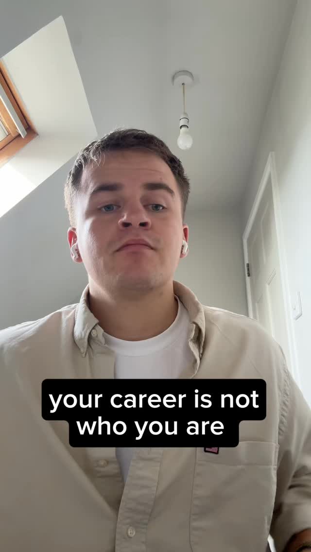 Your career is not who you are