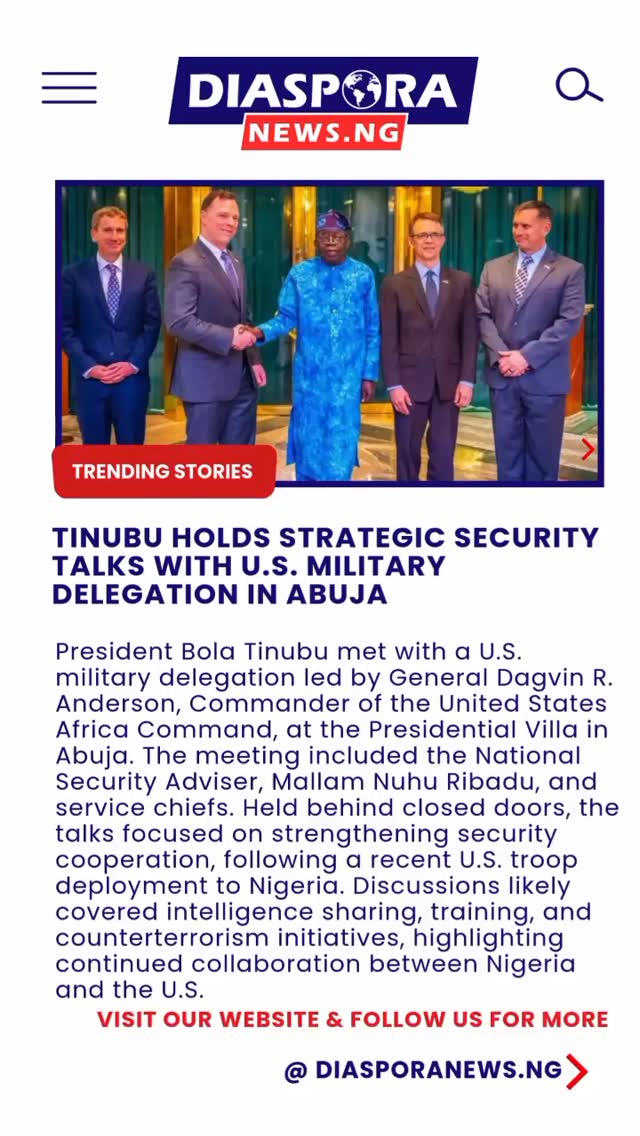 DiasporaNews.ng
President Bola Ahmed Tinubu met with a high-level United States military delegation at the Presidential Villa on Sunday, reinforcing ongoing security collaboration between Nigeria and the U.S.
Read the full story -
https://www.diasporanews.ng/post/tinubu-holds-strategic-security-talks-with-u-s-military-delegation-in-abuja