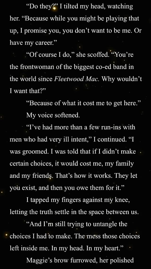 This moment in Close Enough to Break isn’t about jealousy. It’s about protection.
A young pop star has a crush on Liam — ten years older, already deep in an industry that eats girls like her alive. And Emma sees the pattern immediately. The influence. The pressure. The quiet shaping by the wolves of mainstream.
So she sits her down.
Not to compete. Not to shame. But to say what someone should’ve said to her years ago:
Don’t let them reduce you.
Own your power.
Stay young as long as you can.
Because they both know the truth — the industry doesn’t make that easy.
And in that moment, Emma realizes protecting herself isn’t enough anymore. If anything is going to change, someone has to stand up for the artists coming next.
Close Enough to Break is about that choice.
Power. Survival. Solidarity. And refusing to play by rules designed to break you.
Coming May 25, 2026.
#HartgraveTellers #spicybookstagram #rockstarromance #RomanceWriter #bookstagram AyaWinterBooks ayawinterromances romancebookstagram ayawinter booksrecommendations