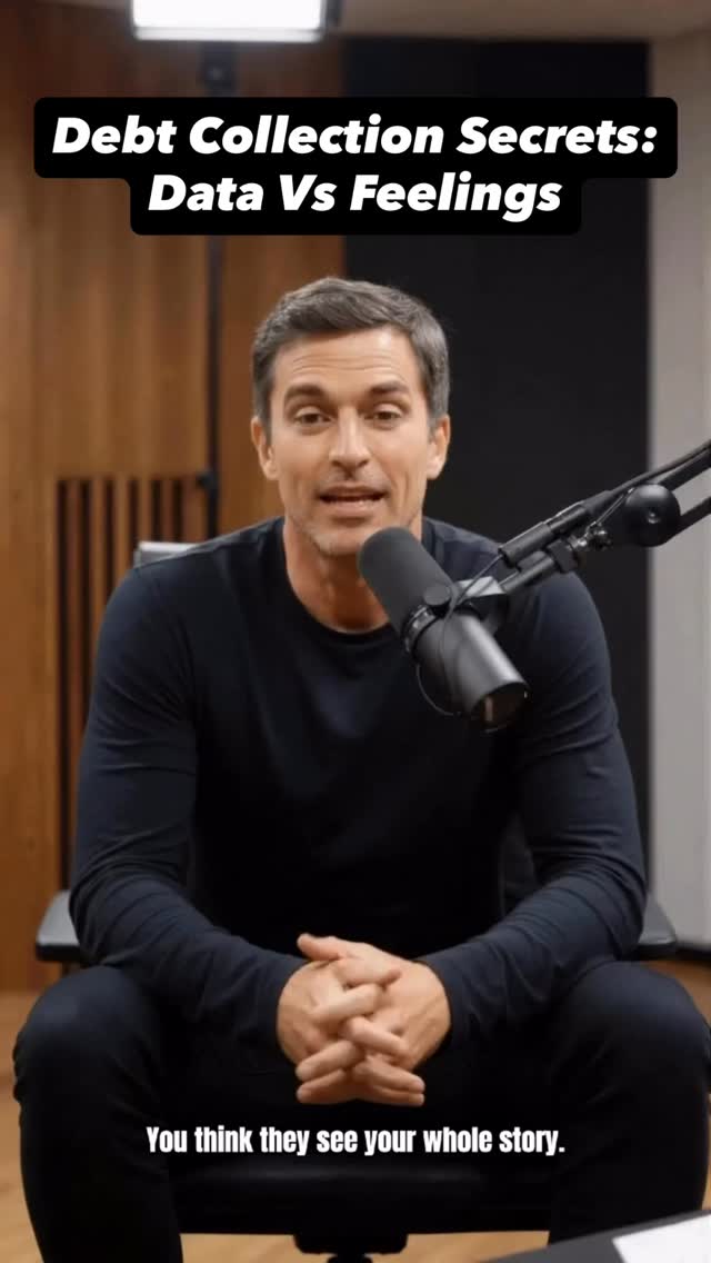 Debt Collection Secrets:
Data Vs Feelings