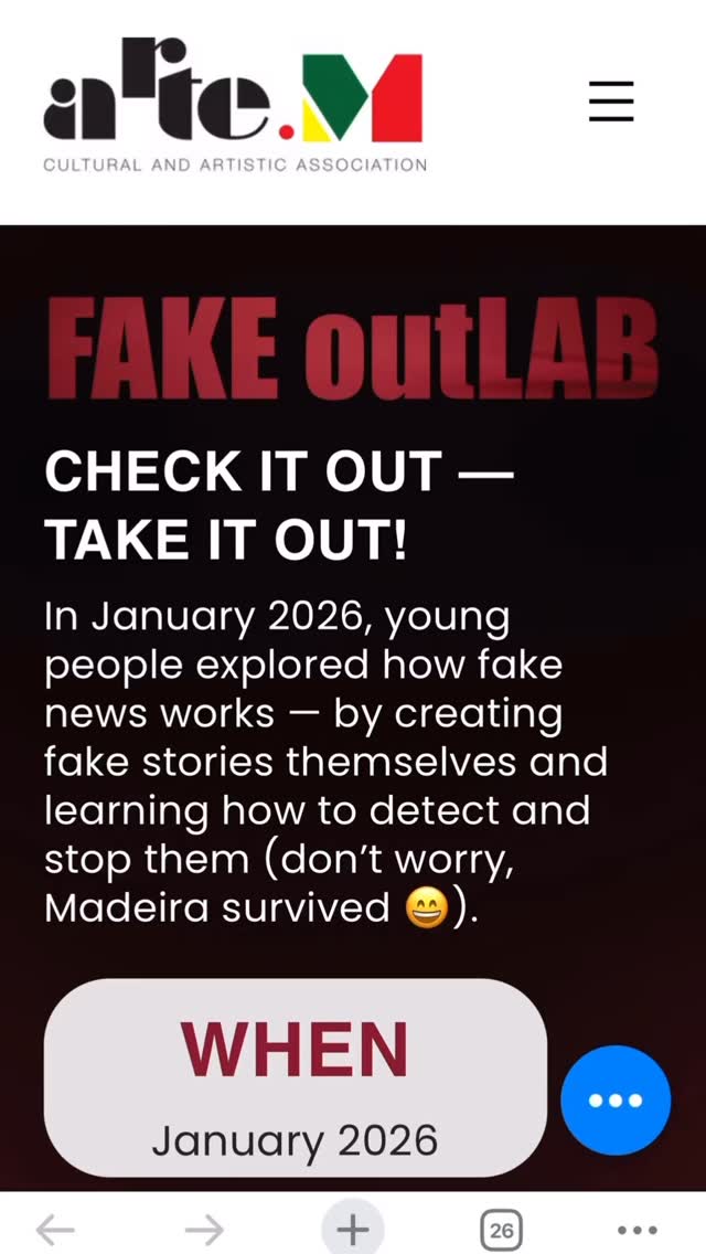 🔥 WOW 🤩 Our Youth exchange “FakeOut Lab” now has its own page — and yes, it’s finally online!
❓What’s inside?‼️
Partners @escoladaapel 🇵🇹 @vitatiim 🇪🇪@youngfolkslvofficial 🇱🇻… AND real tips on how not to get fooled 🥶, talks about feminism 💃stereotypes, human rights 👉in practice, and a library of digital resources & useful links you can actually use.
We only had one week — so no, we didn’t learn everything (impossible 😄).
🎬But we started something. 🏁What happens next depends on how each of us questions info, reacts to manipulation, and speaks up in real life.
🔗Copy & open:
https://www.artmadeira.org/fake-outlab 🔗
Implemented by ARTE.M – Associação Artística e Cultural (Madeira)and funded by the Erasmus+ Programme @erasmusmaisja
Project No.: 2025-1-PT02-KA151-YOU-000296954
#FakeOutLab #MediaLiteracy #artemassociation #erasmusmadeira #erasmusplus
