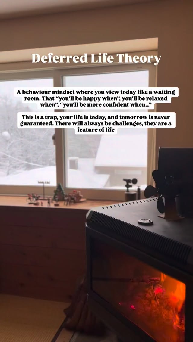 Do you fall into this trap?
Deferred life theory, or deferred life syndrome, is a tendency for individuals to project into the future and have dissatisfaction with today.
You’ll be happy when…
You’ll be satisfied when…
You’ll slow down when…
This is a cognitive bias called ‘arrival fallacy’.
Subconsciously, you believe a future event will create a fixed emotional state. However, challenges will ALWAYS be present. Plus, we adapt fast, goal posts shift, new states quickly become new norms, and same patterned creep in. So then, you project further into the future.
I’ve been diving deep into ancient philosophy lately, and this is hard wired into us, we’ve been doing it for over 2000 years!
I’m just as guilty as anyone. It’s something we all need to work on.
Today is the only thing that’s guaranteed, and the only place you ever are. Focus on today.