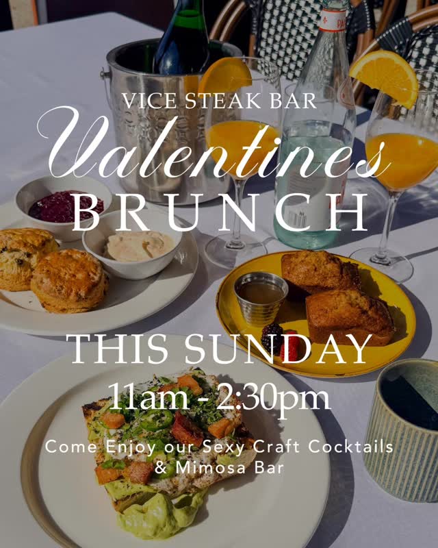 #Repost @vice.steakbar
Valentine’s Sunday Brunch 💘
11:00 AM – 2:30 PM
Love is in the air—and so are the bubbles 🥂
Join us for a Valentine’s Sunday Brunch filled with holiday craft cocktails, a build-your-own mimosa bar, and delicious brunch dishes made to savor with your favorite people.
Whether it’s date night turned daytime, a Galentine’s toast, or just an excuse to brunch a little fancier than usual—this is your sign. 💕✨
Come hungry. Come festive. Come celebrate love.
#ValentinesBrunch #SundayBrunch #LoveIsInTheAir #BrunchVibes
www.ViceSteakBar.com