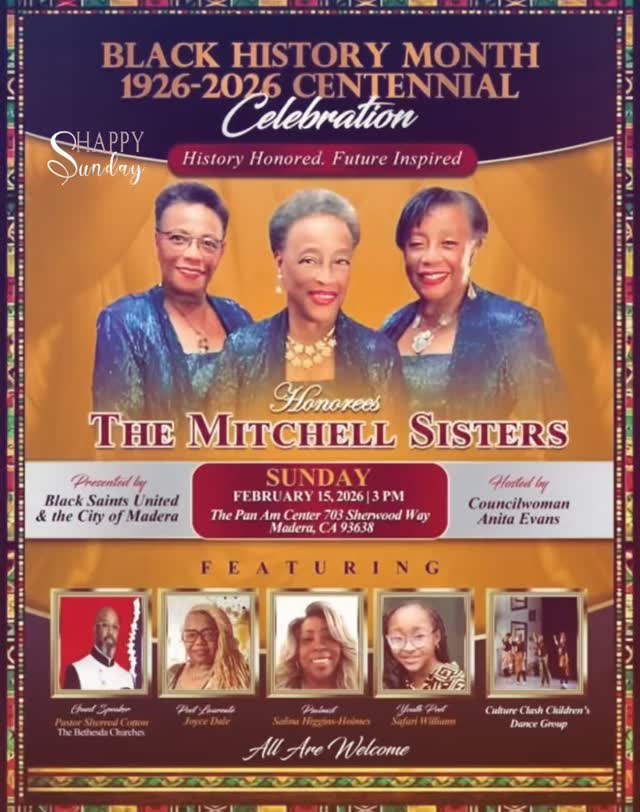 ✨ HAPPENING TODAY! ✨
Join us as we celebrate Black History Month’s Centennial and honor the legacy, impact, and excellence of The Mitchell Sisters and other guest speakers.
📍 The Pan Am Center | Madera, CA
🕒 3:00 PM TODAY
🖤 History Honored. Future Inspired.
This afternoon will be filled with powerful voices, community, culture, and celebration — featuring special guests, youth performers, and uplifting moments for all generations.
✨ All are welcome. Bring your family, bring a friend, and come be part of history. ✨
#BlackHistoryMonth #CentennialCelebration #CommunityStrong #HonoringLegacy #MaderaEvents BlackExcellence HistoryInTheMaking