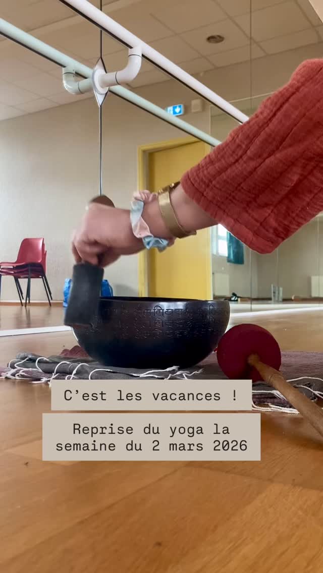 C’est les vacances ! Reprise du yoga la semaine du 2 mars 2026, See you then!
Cours de yoga hebdomadaires / l’associations, cours particuliers, groups privés.