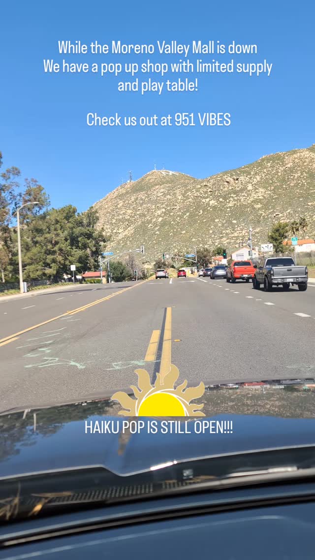 With the Moreno valley Mall down for now we have opened up our pop up shop at 951 vibes still in Moreno valley.
Down Day street left on box/ironwood then immediate left into the business complex. We have one piece, pokemon, riftbound, and magic.