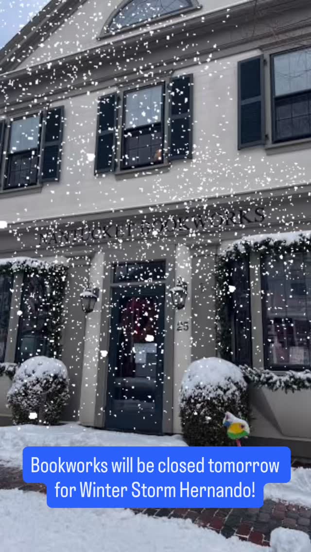 @nantucketbookworks will be closed tomorrow (Monday the 23rd) for Winter Storm Hernando. Stop in today for some new books to get through the snow day!
