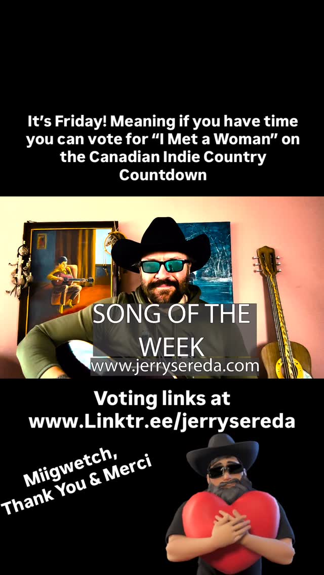 Here’s another tune for your enjoyment. If you have time please head over and check out the Canadian Indie Country Countdown. If you like “I met a woman” we’d love a vote for it!!! To go to the Top.
We appreciate you and your votes so much! Have a great weekend. Link in bio and comments.
Chi-Miigwetch, Thank you & Merci! #indigenousmusic #countrymusic #jerrysereda #manitobamusic #canadiancountry
