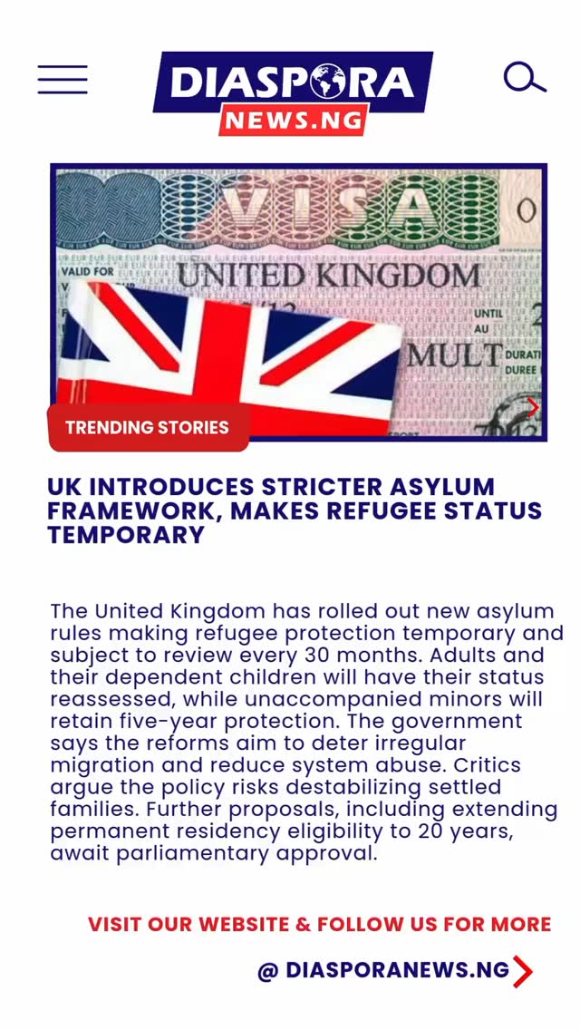 DiasporaNews.ng
The United Kingdom has implemented sweeping changes to its asylum system, ushering in a new framework that makes refugee protection time-bound and subject to periodic reassessment. The reforms, which took effect on Monday, mark one of the most significant shifts in British asylum policy in recent years.
Read full story
https://www.diasporanews.ng/post/uk-introduces-stricter-asylum-framework-makes-refugee-status-temporary