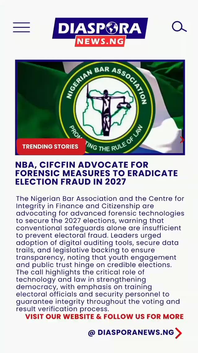 DiasporaNews.ng/nigeriannews
NBA and CIFCFIN push for digital forensics and secure auditing to prevent election fraud in 2027, emphasizing transparency, accountability, and public trust in Nigeria’s democracy.
Read Full Story -
https://www.diasporanews.ng/post/nba-cifcfin-advocate-for-forensic-measures-to-eradicate-election-fraud-in-2027