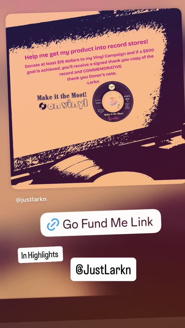 I’ve just launched a Go Fund Me Campaign to get my record that was made in Ann Arbor, Michigan into record stores. The link and information for the campaign is on my Facebook artist page @LarknMusic and will be the highlights on Instagram @justlarkn Thanks for any support that you can show!! If I meet a certain level of donations you’ll be sent a signed copy of the record. Thanks for your help! Larkn
