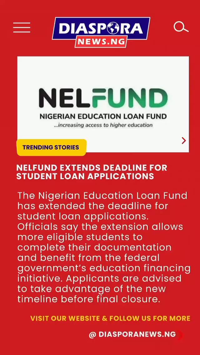 DiasporaNews.ng/nigeriannews
NELFUND has extended the deadline for student loan applications, giving eligible students more time to complete their submissions.
Read Full Story -
https://www.diasporanews.ng/post/nelfund-extends-deadline-for-student-loan-applications