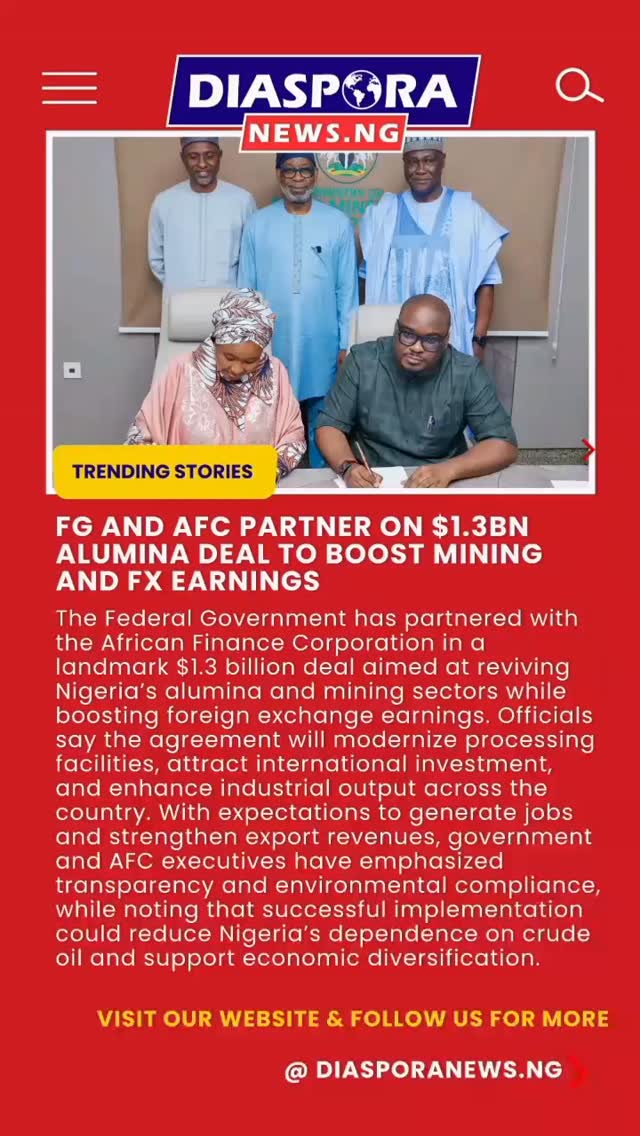 DiasporaNews.ng/nigeriannews
The Federal Government and African Finance Corporation partner on a $1.3 billion alumina deal to boost mining, create jobs, and strengthen Nigeria’s foreign exchange earnings.
Read Full Story -
https://www.diasporanews.ng/post/federal-government-and-afc-partner-on-1-3bn-alumina-deal-to-boost-mining-and-fx-earnings