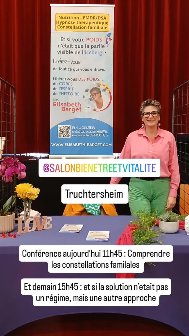 Salon du bien être et vitalité Truchtersheim 28-1er
J’anime une conférence, demain à 15h45 qui explique la méthode de perte de poids que je conseille
Si tu me découvres, je suis elisabeth barget thérapeute en libération émotionnelle et comportementale depuis plus de 10ans. Mon approche est direct, bienveillante et sans détour : je t’aide a te délester du poids du passé pour transformer ta vie. Abonne toi pour continuer le chemin ensemble
#maigrirsansfrustration #regime #pertedepoidssansrégime #salonbienêtre #maigriravecplaisir