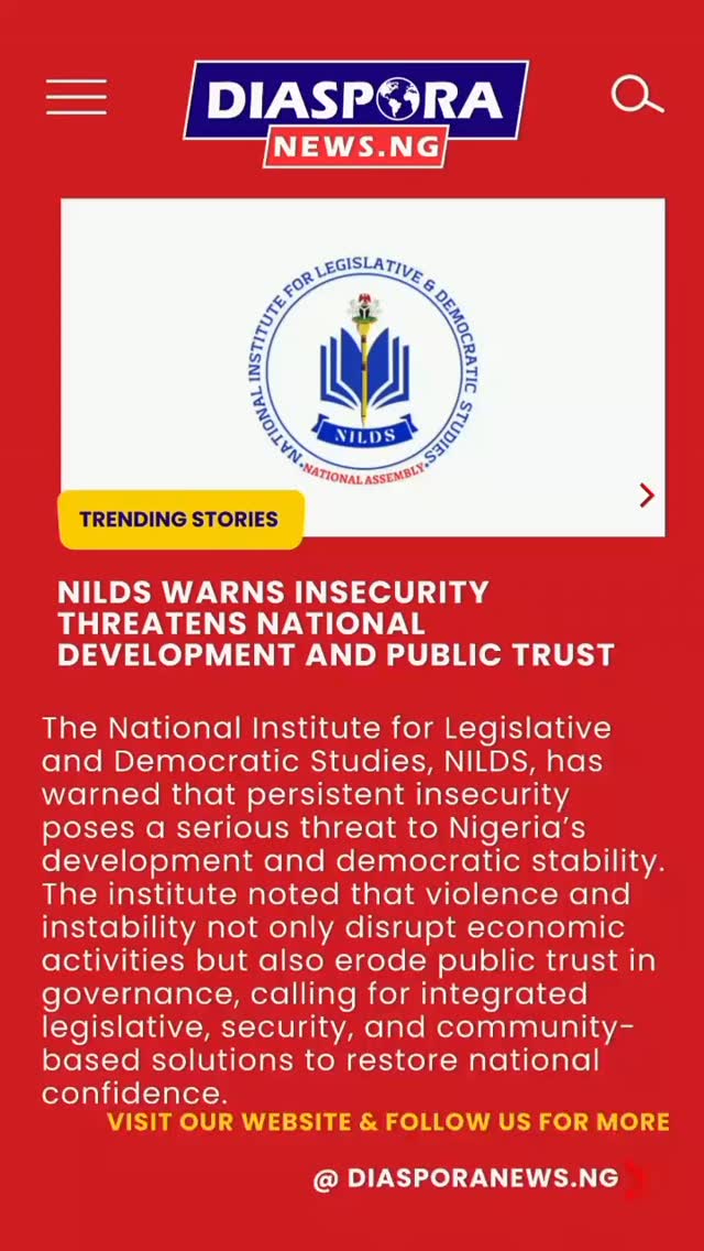 DiasporaNews.ng/nigeriannews
NILDS warns that insecurity threatens Nigeria’s development and erodes public trust, calling for integrated security and governance strategies to restore stability and economic confidence.
Read Full Story -
https://www.diasporanews.ng/post/nilds-warns-insecurity-threatens-national-development-and-public-trust