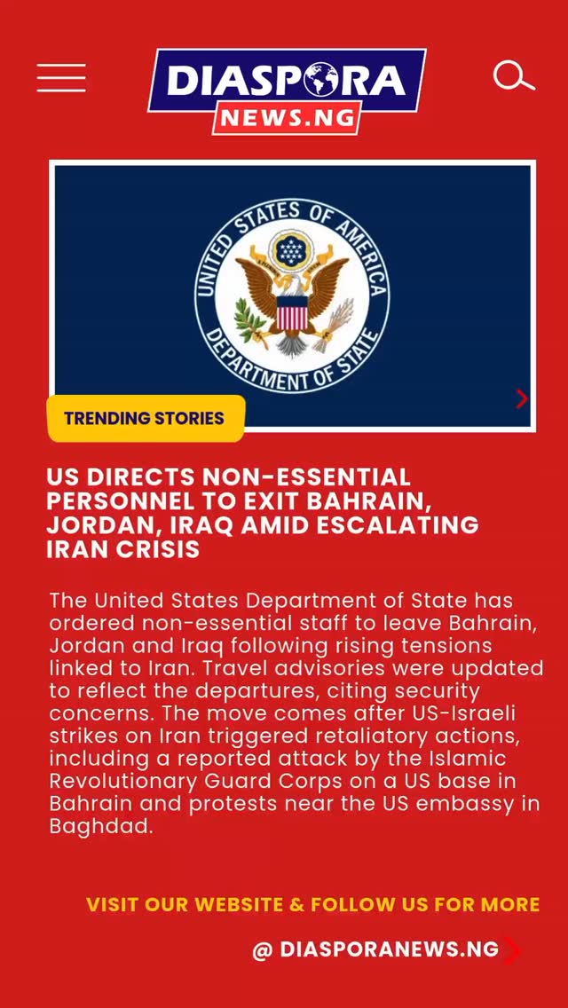 DiasporaNews.ng
The United States has ordered the withdrawal of non-essential government personnel from Bahrain, Jordan, and Iraq as tensions in the Middle East intensify following recent military confrontations involving Iran.
Read full story
https://www.diasporanews.ng/post/us-directs-non-essential-personnel-to-exit-bahrain-jordan-iraq-amid-escalating-iran-crisis