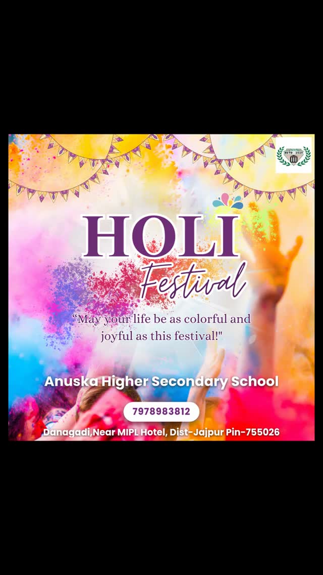 As the vibrant colors of Holi paint the streets of our city, we at Anuska Higher Secondary School take a moment to acknowledge the significance of this festival in our daily lives. Holi, the festival of colors, is a celebration of the triumph of good over evil, and the arrival of spring, symbolizing new beginnings and renewal. For our students, Holi is an opportunity to break free from their daily routines, let their hair down, and come together with friends and family to create unforgettable memories.
As we celebrate this joyous occasion, we are reminded of the importance of embracing diversity, inclusivity, and togetherness. We hope that the spirit of Holi inspires our students to spread love, kindness, and compassion in all aspects of their lives. Take a moment to pause, reflect, and celebrate the beauty of this festival with us.
#Education #HigherSecondarySchool #Odisha #Jajpur #Science #Arts #Commerce #HolisticLearning #NurturingEnvironment #StateOfTheArtInfrastructure #AcademicExcellence #StudentSuccess #FutureReady
