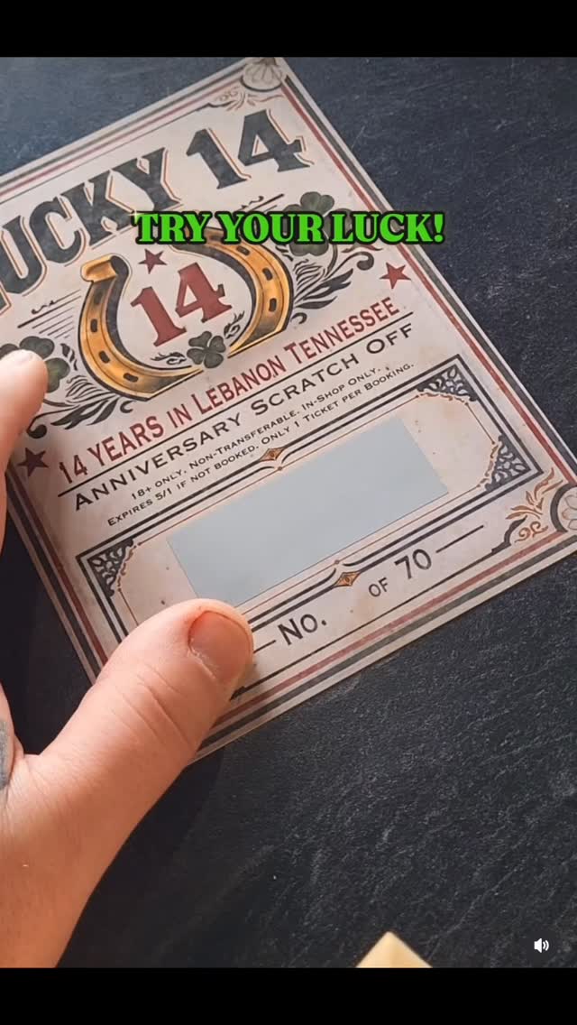 Lucky 14 scratch event running in the shop. $40 per ticket, Every ticket wins something!
Tattoo Bucks, Aftercare Sets, Merch, Nashville Live Experience Tickets!