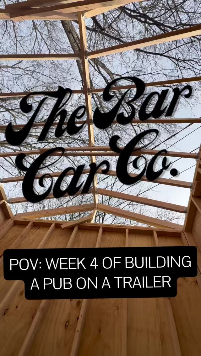 Week 4: Dry In & Roof - Up Next: Windows, Doors and Exterior Finish. #mobilebar #lehighvalley #thebarcarco #irishpub #bartrailer