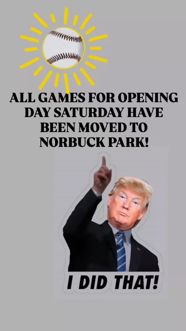 ⚠️ 📢 🚨 All games for opening day have moved to Norbuck Park