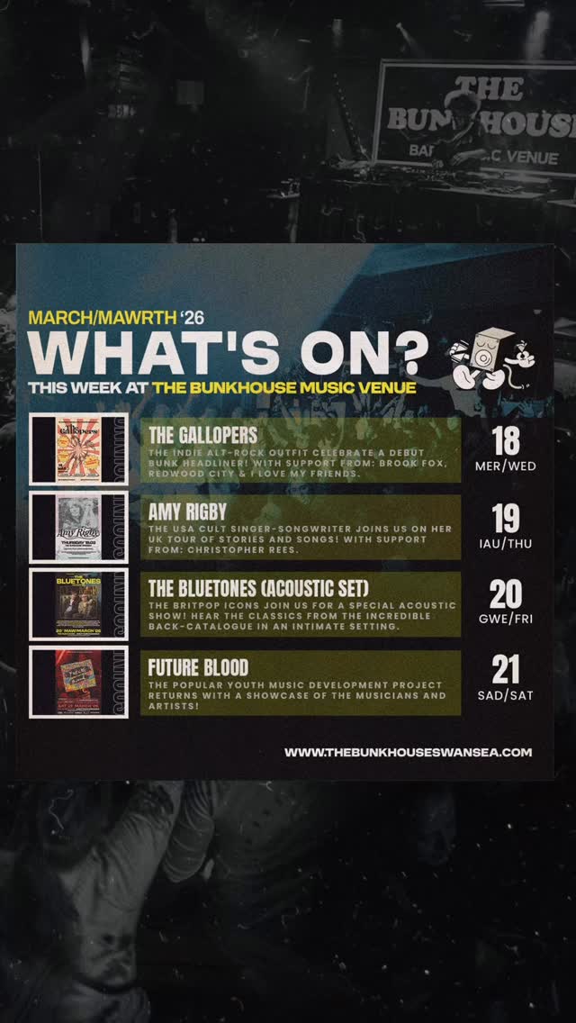 Come on down for THIS WEEKโS gigs and events at The Bunkhouse Swansea ๐ด๓ ง๓ ข๓ ท๓ ฌ๓ ณ๓ ฟ๐
WEDS - ๐ป๐ฏ๐ฌ ๐ฎ๐จ๐ณ๐ณ๐ถ๐ท๐ฌ๐น๐บ
The Welsh indie alt-rock outfit celebrate a Bunkhouse debut headliner! ๐ฅ
@thegallopersband are joined by special guests:
โข BROOK FOX - Indie pop-rock (SW Wales) @brookfoxmusic
โข REDWOOD CITY - Alt-indie (S Wales) @redwoodcityuk
โข I LOVE MY FRIENDS - Dreamy DIY indie (Cardiff) @ilovemyfriends_band
๐๏ธ ยฃ5 ADV | Doors 18:00
THUR - AอMอYอ อRอIอGอBอYอ
We welcome the USAโs cult indie artist to Swansea!โก
@amymrigby combines the insight and humour of country and folk songwriting with classic rock craftsmanship and DIY punk spirit.
She joins us on her UK tour of stories and songs in celebration of new memoir โGirl to Countryโ.
โAmericana meets Garage Psych with a feminine touch....an absolute masterpieceโ - Louder Than War
โPithy wisdom, acerbic pen and sterling American guitar classicismโ - MOJO
With special guest:
โข CHRISTOPHER REES - Welsh Music Award winning singer-songwriter @christopherreesredeye
๐๏ธ ยฃ12 ADV | Doors 18:00
FRI - ๐๐๐ ๐๐๐๐๐๐๐๐๐ (ACOUSTIC SET)
The Brit-pop legends join us for a special acoustic performance! ๐ฅ
Part of the definitive sound of the 90s, @thebluetonesofficialuk have achieved 6 albums and 14 Top 40 singles. Hear the classics up-close at this intimate show.
๐๐๐ ๐๐๐พ๐๐๐๐ ๐๏ธ ยฃ20 ADV | Doors 18:00
SAT - ๐๐จ๐ง๐จ๐ฅ๐ ๐๐๐ข๐ข๐
Join us for a showcase and celebration of incredible musical journeys, featuring the bands and soloists of the popular Future Blood Youth Music Development Project ๐ถ
๐๏ธ ยฃ5 ADV | Doors 18:00
@futurebloodofficial
GET TICKETS + SEE LISTINGS โค thebunkhouseswansea.com / Link in Bio