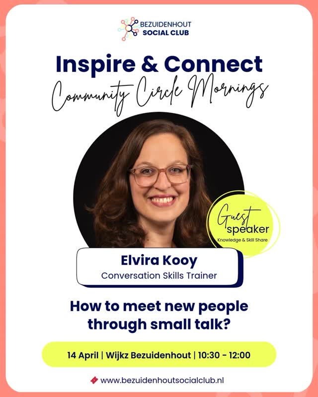 Starting a conversation in a new country can feel challenging.
What’s polite?
How direct can you be?
In this interactive workshop, we explore cultural differences and practical strategies for meeting new people in the Netherlands.
Discover which thoughts hold you back and learn how to start conversations with confidence and ease.
“How to meet new people through small talk?”
📣 This edition of the Community Circle Morning will be guided by our guest facilitator Elvira Kooy, Conversation Skills Trainer