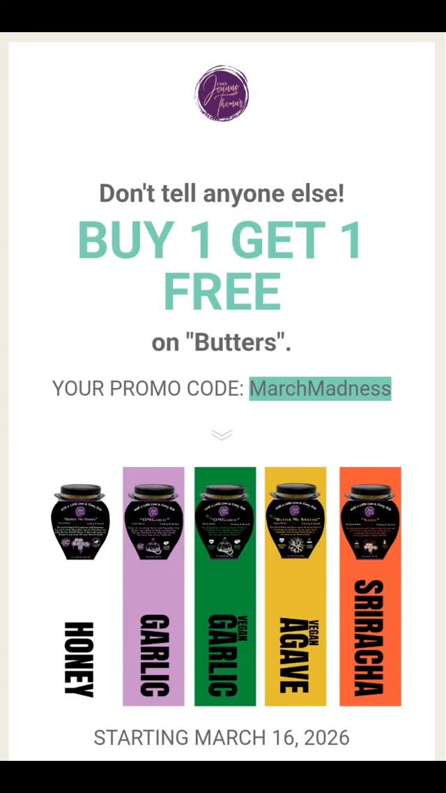 TODAY ONLY!!!
MARCH MADNESS MONDAY
SNOW DAY
BOGO
BUY ONE GET ONE FREE
READY.
SET.
GO.
#ChefJoanneThomas
#WithALittleLoveInEveryBite
#MarchMadness
#ButterBOGO
#fypppppppppppppppppppppppppppppppppppppppppppppppppppppppppppppppppppppp