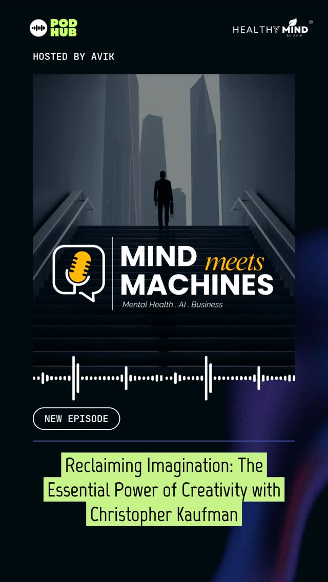🧠 Reclaiming Imagination: The Essential Power of Creativity with Christopher Kaufman — Live Now
Here's something nobody in tech likes to admit:
The most advanced algorithm in existence is still inside your head.
And yet we're outsourcing our thinking, our decisions,
even our emotions to machines that don't feel a thing.
This episode asks the question we keep avoiding:
What do WE lose when we let the machine take over?
Tune in. Think deeper. Stay human.
🎧 Full episode → https://play.headliner.app/episode/32404425
Mind Meets Machine | Healthy Mind by Avik™
#MindMeetsMachine #HumanVsAI #ConsciousTech
#AIEthics #MentalHealthInTheDigitalAge #podmatch #healthymindbyavik