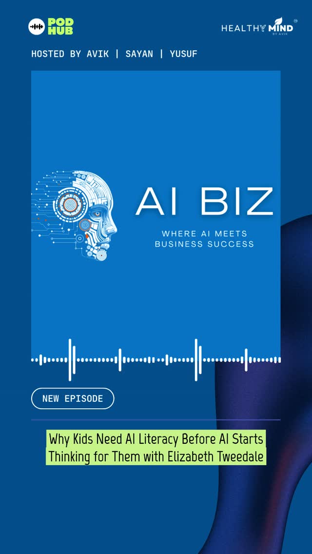 💼 Why Kids Need AI Literacy Before AI Starts Thinking for Them with Elizabeth Tweedale — Live Now
Here's the conversation most
boardrooms aren't having
AI can optimize your processes.
Automate your workflows.
Analyze your data faster
than any team ever could.
But it cannot replace
the one thing that actually
builds businesses that last —
Human judgment.
Human empathy.
Human leadership.
The future doesn't belong
to the most automated company
in the room.
It belongs to the most
intelligently human one.
This episode explores exactly that.
🎧 Full episode → https://play.headliner.app/episode/32427392
AIBiz | Healthy Mind by Avik™
Smart technology. Smarter leadership.
#AIBiz #HumanFirstLeadership #AIAndBusiness
#FutureOfLeadership #HealthyMindByAvik
#BusinessPodcast #podmatch