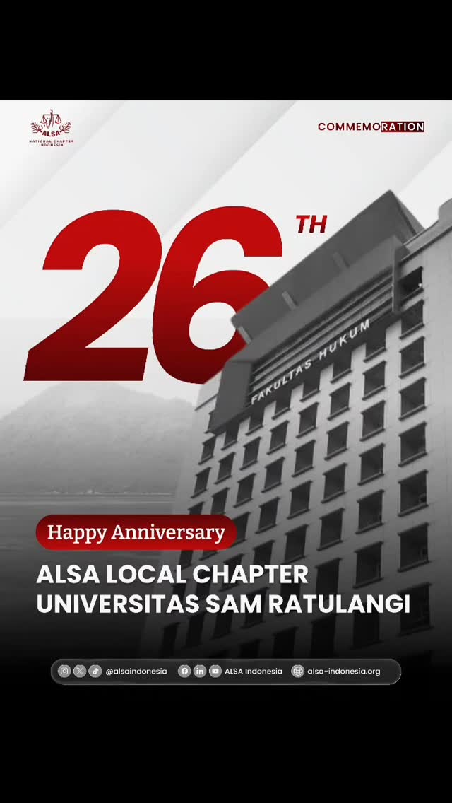 Warm Greetings, ALSAians!
ALSA Indonesia would like to congratulate our beloved ALSA LC Universitas Sam Ratulangi for its 26th Anniversary.
We wish ALSA LC Unsrat continued success in the promising future ahead. Here is to even greater achievements on the horizon. All the best for the organization's continued growth and excellence!
ALSA, Always be One!