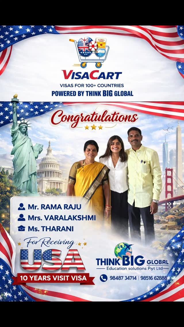 🇺🇸 USA VISIT VISA SUCCESS STORY
Another happy family, another proud moment for us
Congratulations to
Mr. Rama Raju
Mrs. Varalakshmi
Ms. Tharani
on receiving their 10 Years USA Visit Visa
From documentation to interview guidance, every step was handled with care and clarity — and the result speaks for itself.
Getting a long-term USA visa is not just about applying…
It’s about presenting your profile the right way.
If your documents are strong and your approach is correct, approval becomes smooth and confident.
Planning your USA visit?
Let’s do it the right way.
📞 98487 34714, 99515 62888
Think BIG Global
Visas for 100+ Countries