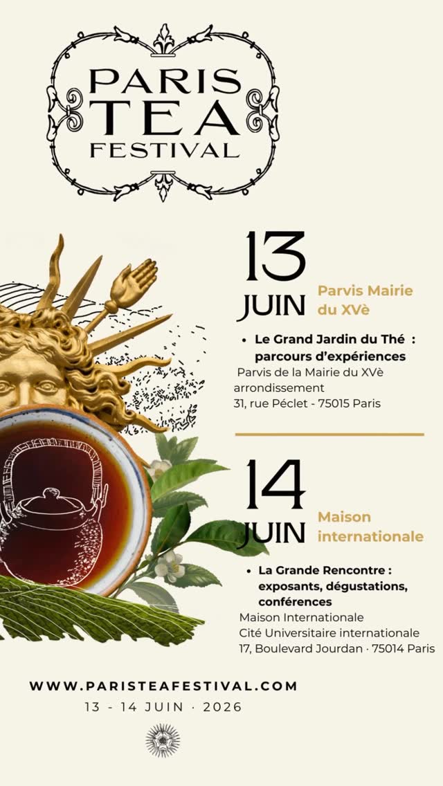 🌿✨ LE PROGRAMME DU DIMANCHE 14 JUIN EST FINALISÉ !
Une journée pour voyager à travers le monde du thé.
🎬 Deux documentaires exceptionnels : The Tea Explorer de Jeff Fuchs & Le Thé du temps d’Olivier Ruelle
🌏 Des présentations de thés venus de Taïwan, de Jeju en Corée et du Malawi
🍽️ Des tables rondes sur le thé et la gastronomie, la noblesse des thés parfumés et les livres du thé
🌱 Des projets inspirants : le Tea Studio en Inde de Camellia Sinensis et Jardins de Gaïa, et la culture du thé en Géorgie avec Palais des Thés
☕️🍫 Des expériences inédites : un partage autour du cacao avec Tatiana Silva, et un dialogue inattendu entre le thé et le café avec Kabane Café
🎭 Des performances, des moments de musique, et une méditation avec les moines bouddhistes de Plum Village
🍃 La voie du thé dans la tradition de la Global Tea Hut et une cérémonie du thé pour la Paix pour clôturer cette édition.
🌿✨ THE SUNDAY, JUNE 14 PROGRAM IS NOW FINALIZED!
A full day to explore the many faces of tea.
🎬 Two outstanding documentaries: The Tea Explorer by Jeff Fuchs & Le Temps du Thé by Olivier Ruelle
🌏 Tea presentations from Taiwan, Jeju Island (Korea) and Malawi
🍽️ Panel talks on tea and gastronomy, scented teas, and tea books with authors
🌱 Inspiring projects from Camellia Sinensis, Jardins de Gaïa, and tea culture in Georgia with Palais des Thés
🍫 Unique experiences, including a cacao sharing session and an unexpected dialogue between tea and coffee
🎭 Performances, music, a meditation with the monks of Plum Village, and a tea ceremony for peace to close this edition.
📍 Dimanche 14 juin Sunday, June 14
10h-19h Maison Internationale
🎟️ Tickets available
#paristeafestival #PTFouiouioui