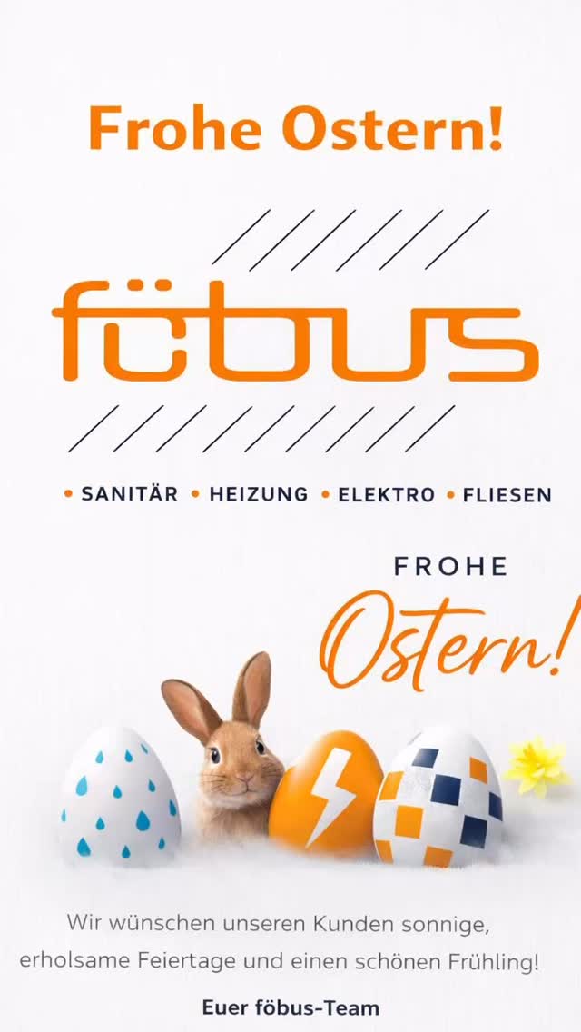 🐰 Frohe Ostern! 🐣
Zeit zum Abschalten, Auftanken und Genießen.
Wir sind danach wieder für euch da – rund um Sanitär, Heizung, Elektro & Fliesen.
Euer föbus-Team
#FroheOstern #Ostern #Handwerk #Sanitär #Heizung