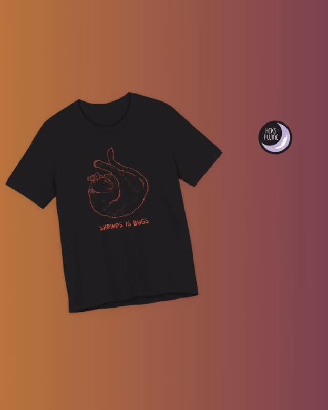 SHRIMPS is BUGS! BUGS is SHRIMP! CATS is SHRIMP! Which means, CATS is BUGS!
Find yours at www.heksplume.art for $30.00 (for clarity) under Animals, Apparel and Whimsy!
#whimsy #shrimsisbugs #cats #tshirtdesign #animals