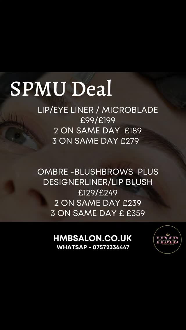 ✨ SPMU DEAL ALERT ✨
Ready to wake up flawless every day? 💋👁️
💄 Lip Blush / Eyeliner / Microblading
▪️ From just £99
▪️ 2 treatments same day – £189
▪️ 3 treatments same day – £279
🔥 OMBRÉ / BLUSH BROWS + DESIGNER LINER / LIP BLUSH
▪️ From £129
▪️ 2 same day – £239
▪️ 3 same day – £359
⏳ Limited time offer perfect for a full glow-up!
📍 Book now
🌐 hmbsalon.co.uk
📲 WhatsApp: 07572336447
#SPMU #Microblading #LipBlush #OmbreBrows