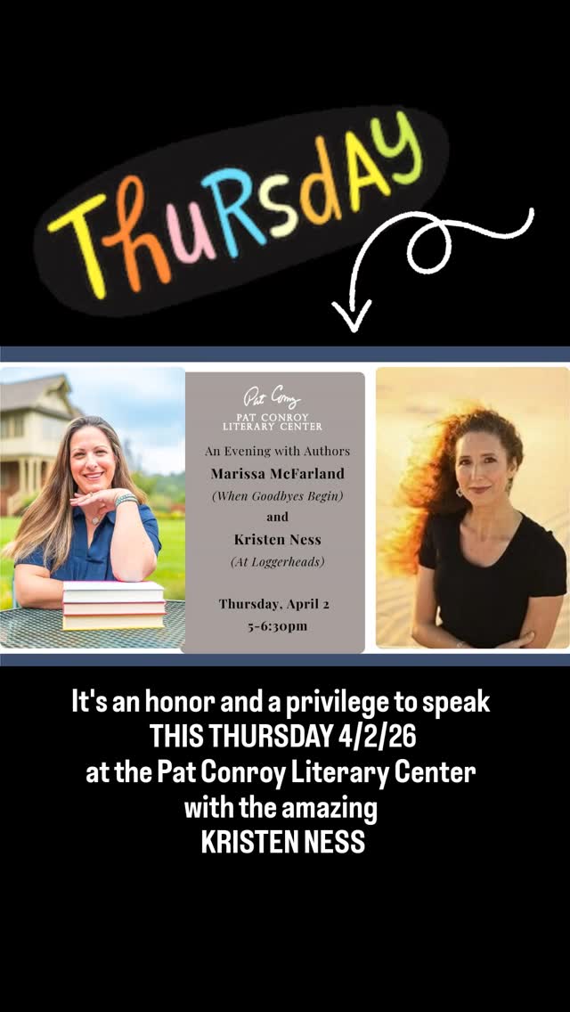 THIS THURSDAY! Come on out to the @patconroyliterarycenter to hear @kristennessauthor and myself in conversation about WHEN GOODBYES BEGIN and her incredible Lowcountry novel, AT LOGGERHEADS. Both books will be available for sale!
#bookstagram#patconroy #lowcountry #whengoodbyesbegin #readersofinstagram