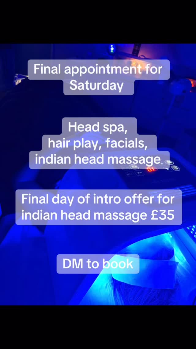 Final appointment remaining on Saturday - most treatments available including, hair play, head spa, facials and Indian head massage.
Donāt forget that this Saturday is my final day of the introductory offer on Indian head massge - Ā£35 for an hour of bliss!!!
If you want to book in for a treat, DM me.
#appointment #selfcare #holistic #fyp #wellbeing