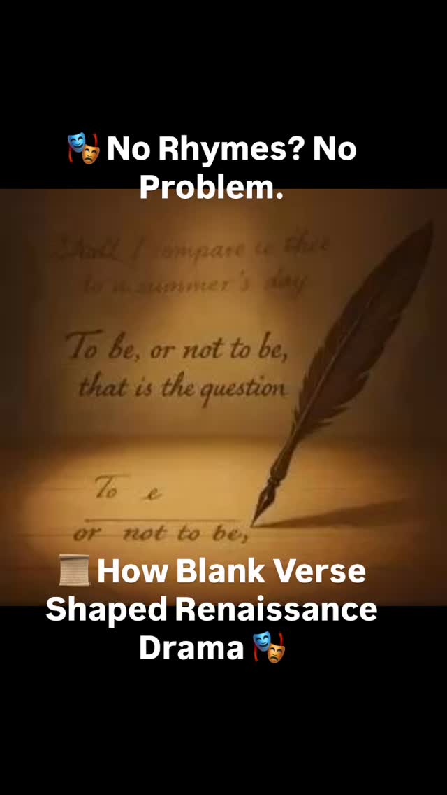 📜 Blank Verse: Why this unrhymed rhythm changed the English stage forever 🖊️
Before the Renaissance, most English drama was written in rhymed verse;neat, formal, and musical, but often unnatural for spoken dialogue.
Then came a game-changer: Blank verse was unrhymed iambic pentameter.
✍️ What is it, exactly?
Iambic pentameter = 10 syllables per line, with a da-DUM rhythm (5 iambs)
Blank verse = iambic pentameter without rhyme
Example from Shakespeare’s Hamlet:
“To be, or not to be: that is the question.”
10 syllables
No rhyme
Sounds like speech
🧠 Why was it revolutionary?
More natural dialogue: No need to force rhymes and actors could sound like real people
Flexibility: Perfect for long speeches, emotional outbursts, or philosophical debates
Elevated tone without the sing-song: Rhythmic, but not overly poetic
🎭 Who popularized it?
Henry Howard, Earl of Surrey introduced it to English poetry in the 1500s
Christopher Marlowe and William Shakespeare turned it into dramatic gold
By the late 1500s, blank verse had replaced rhymed verse as the dominant form in serious plays
Blank verse gave Renaissance playwrights the perfect balance between poetry and realism, and a structure that supported dramatic storytelling without sounding artificial.
#BlankVerse
#Poetry
#Renaissance
#IambicPentameter
#Shakespeare