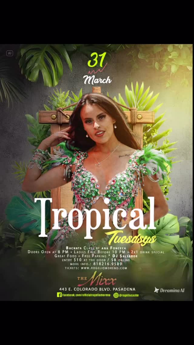 π΄π₯ TROPICAL TUESDAYS at The Mixx π₯π΄
π
March 31
π Pasadena
Turn your Tuesday into a night of dancing, music, and great energy.
π Doors open at 8 PM
π£ Bachata Class with Ana Fonseca
π§ Music by DJ Salsabor
πΆ Salsa β’ Bachata β’ Timba β’ Cumbia β’ Cha Cha Cha
ποΈ $10 at the door | $8 online
πΊ Ladies FREE before 10 PM
πΉ 2Γ1 drinks special
π Free parking
Great food, great music, and a dance floor that stays moving all night.
π² Info: 818-216-9589
π Tickets: www.rogeliomoreno.com
π 443 E. Colorado Blvd, Pasadena
#TropicalTuesdays #TheMixx #PasadenaNights #LatinDance #Bachata Salsa Cumbia Timba ChaChaCha DanceNight DJ Salsabor